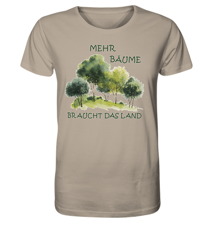 Motiv "mehr Bäume" - unisex Bio T-Shirt