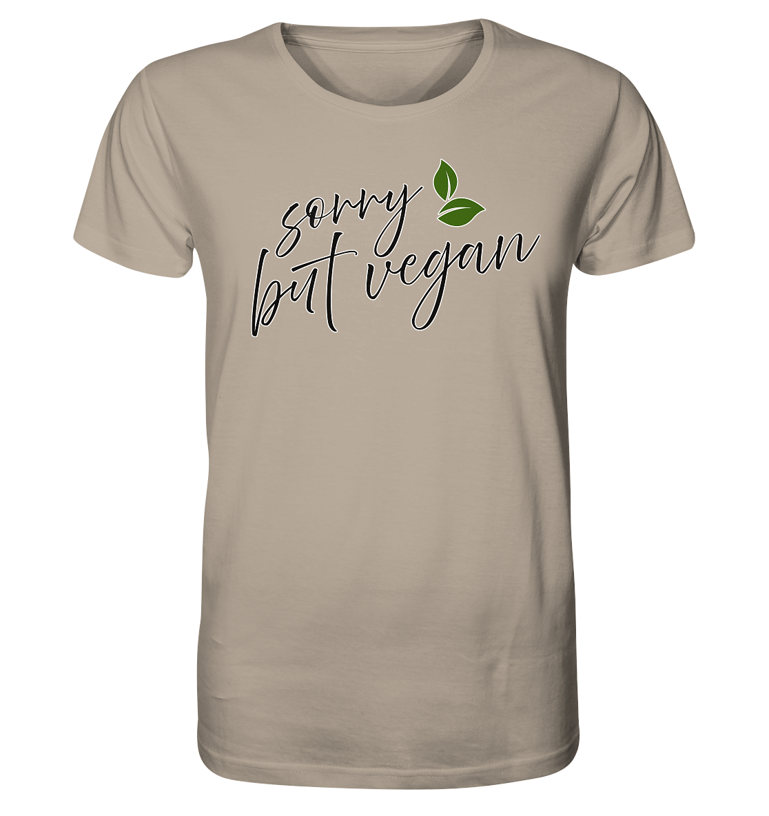 Motiv "sorry but vegan" - unisex Bio T-Shirt