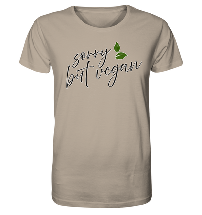 Motiv "sorry but vegan" - unisex Bio T-Shirt