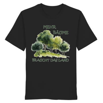vegwear "mehr Bäume braucht das Land" - unisex Bio T-Shirt, vegan, fair, nachhaltig