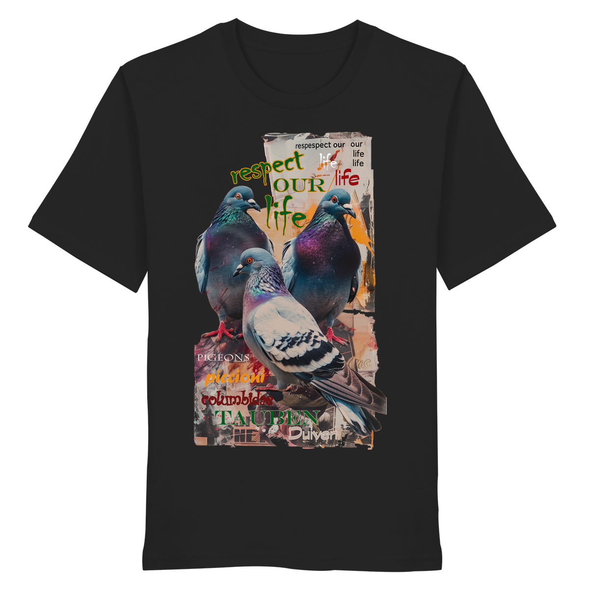 veganes unisex T-Shirt - "respect our life - Tauben" - Bio-Baumwolle - vegwear