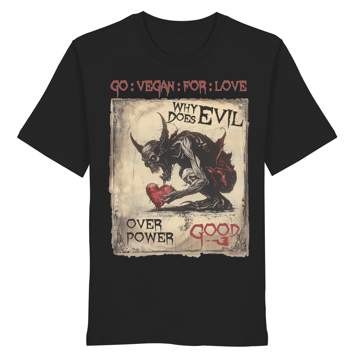vegwear "why does evil" -unisex Bio T-Shirt