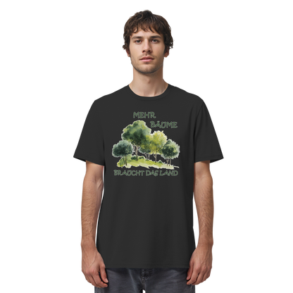 Motiv "mehr Bäume" - unisex Bio T-Shirt