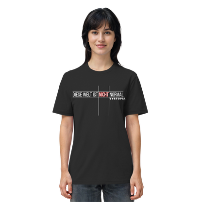 vegwear "Diese Welt ist nicht normal" - unisex Bio T-Shirt