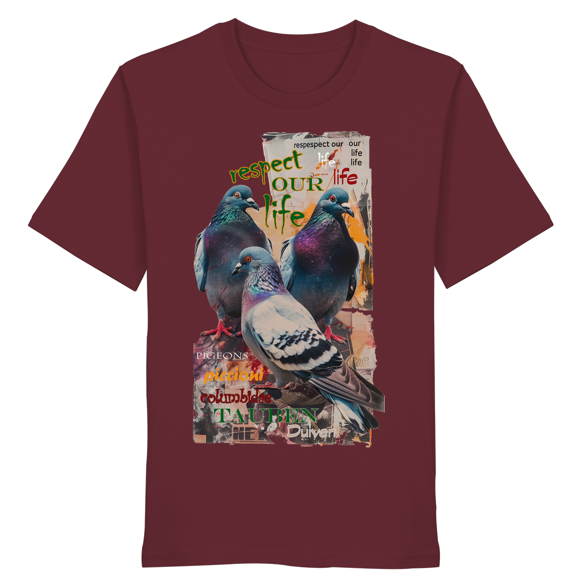veganes unisex T-Shirt - "respect our life - Tauben" - Bio-Baumwolle - vegwear