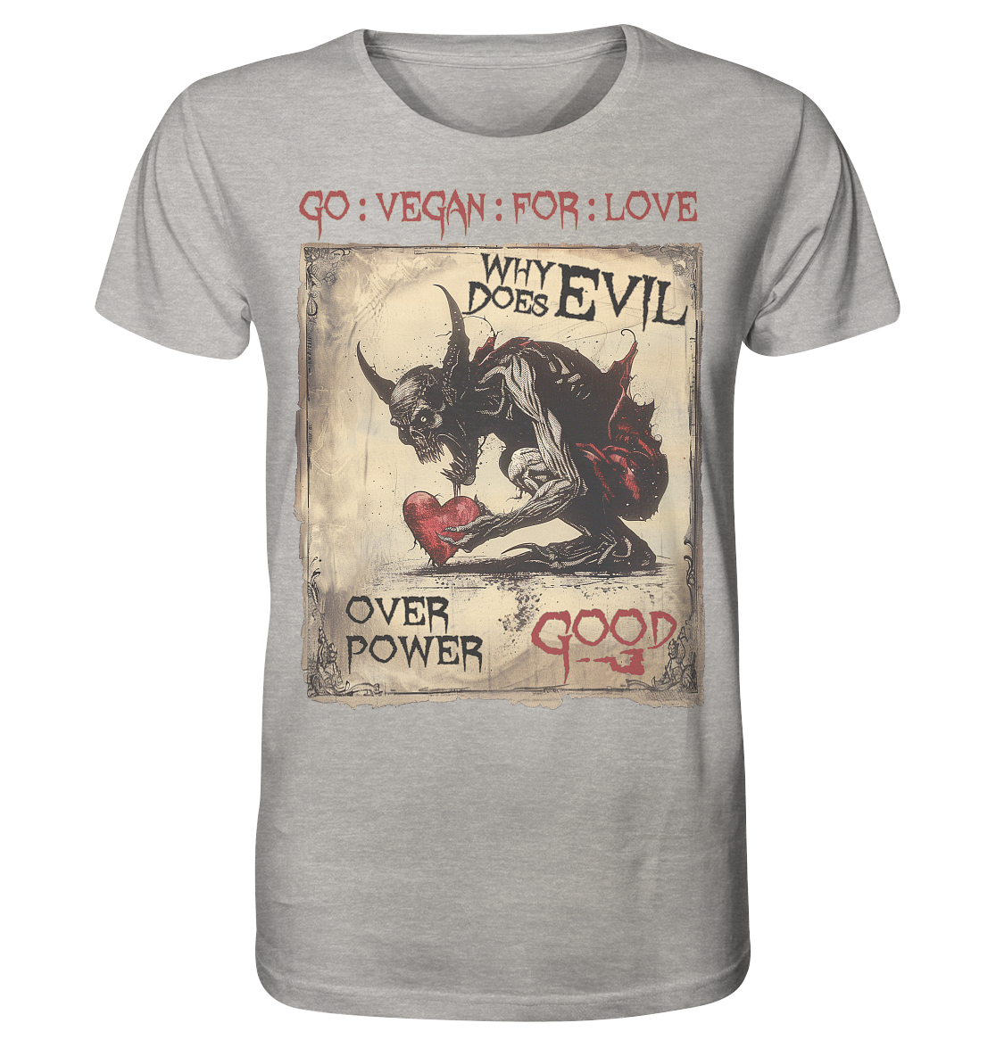 Motiv "why does evil" - unisex Bio T-Shirt