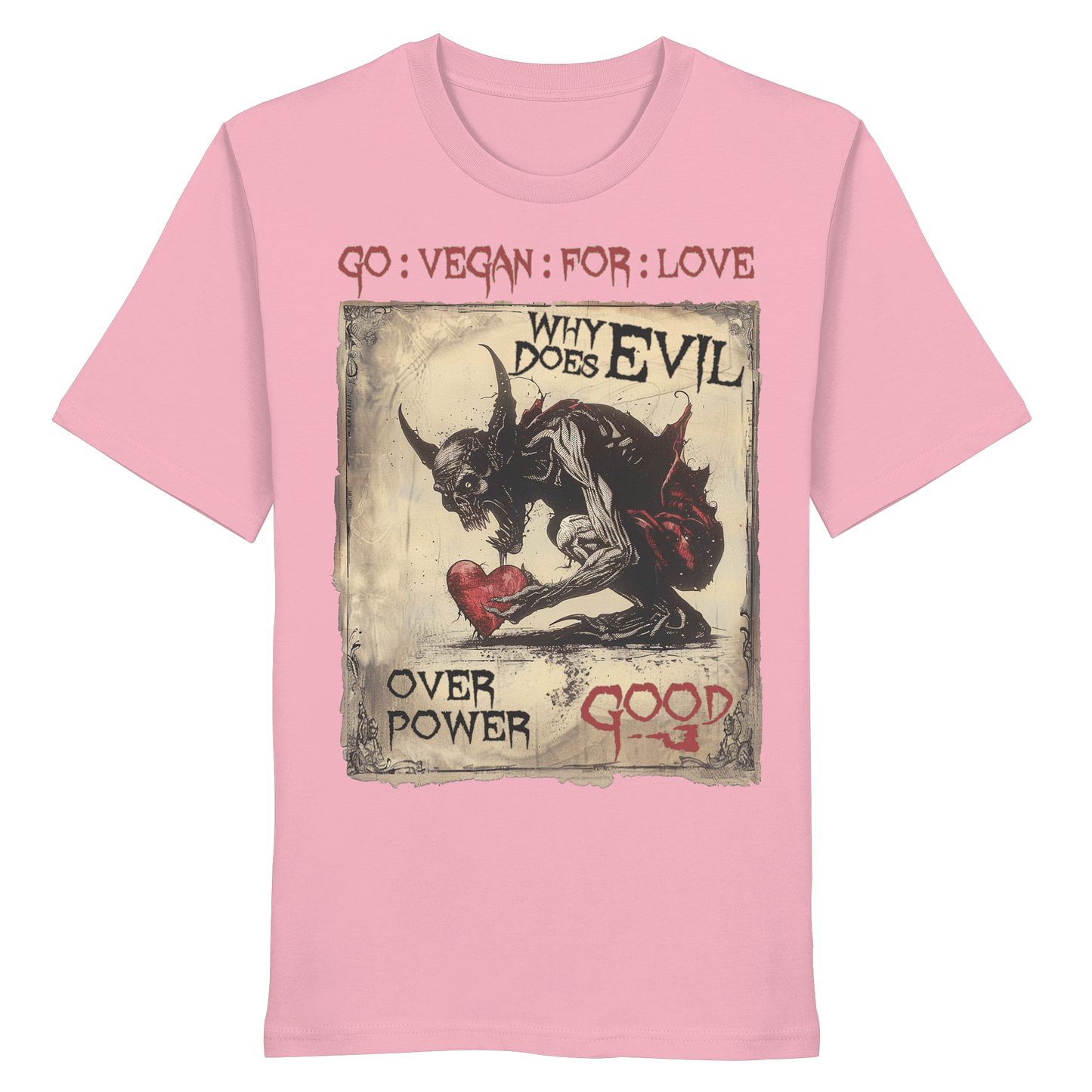 vegwear "why does evil" -unisex Bio T-Shirt