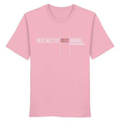 vegwear "Diese Welt ist nicht normal" - unisex Bio T-Shirt