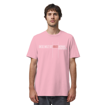 vegwear "Diese Welt ist nicht normal" - unisex Bio T-Shirt