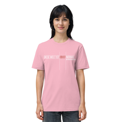 vegwear "Diese Welt ist nicht normal" - unisex Bio T-Shirt