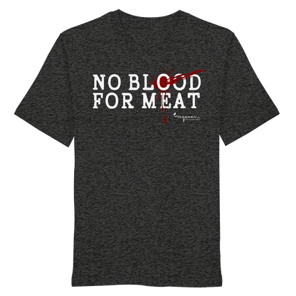 vegwear "no blood for meat" - unisex Bio T-Shirt