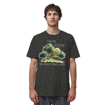 vegwear "mehr Bäume braucht das Land" - unisex Bio T-Shirt, vegan, fair, nachhaltig