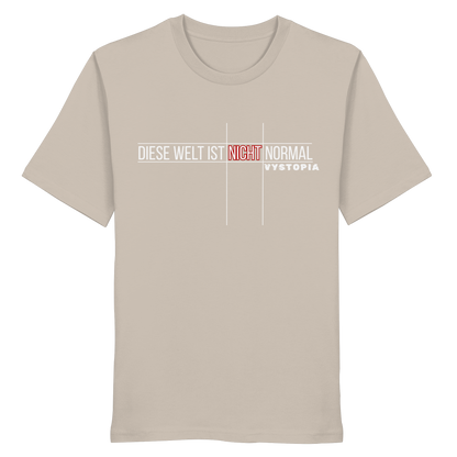 vegwear "Diese Welt ist nicht normal" - unisex Bio T-Shirt