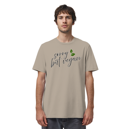 Motiv "sorry but vegan" - unisex Bio T-Shirt