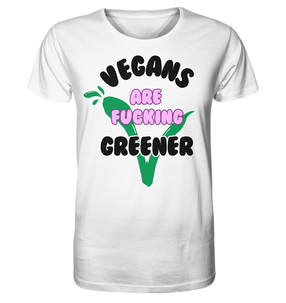 Motiv "vegans are fucking greener" - unisex Bio T-Shirt