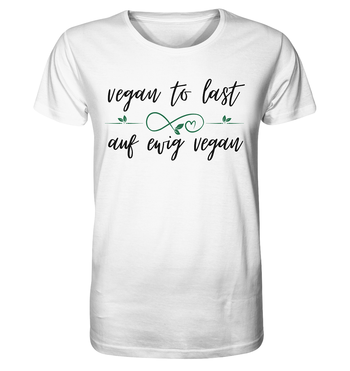 Motiv "vegan to last" - unisex Bio T-Shirt