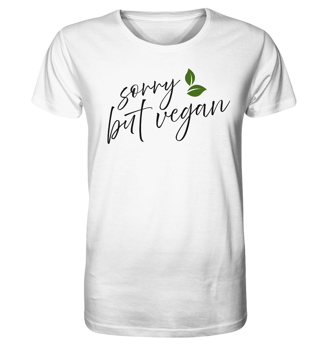 Motiv "sorry but vegan" - unisex Bio T-Shirt