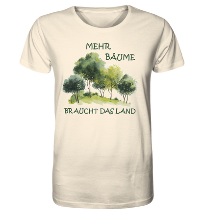 Motiv "mehr Bäume" - unisex Bio T-Shirt