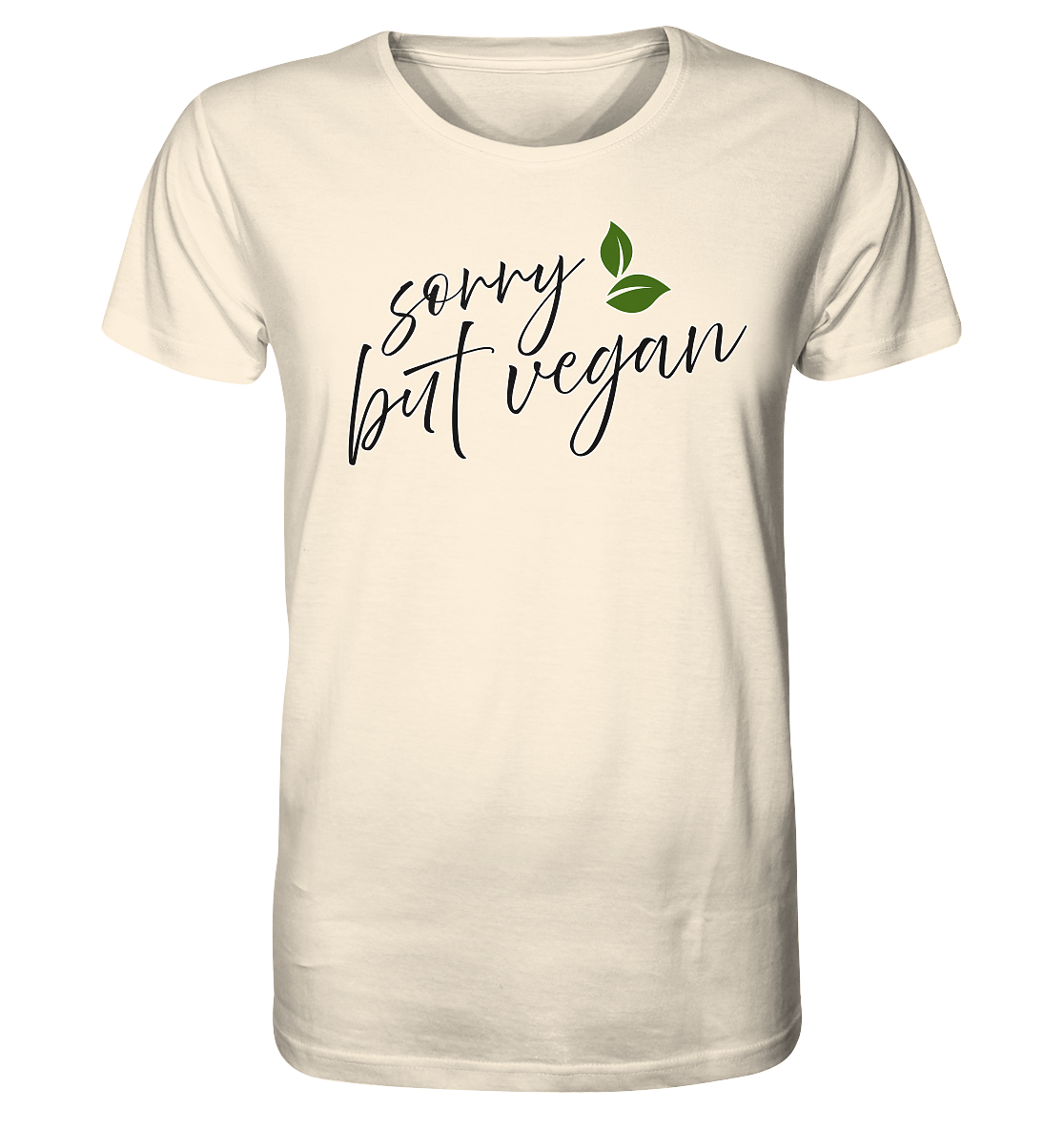Motiv "sorry but vegan" - unisex Bio T-Shirt