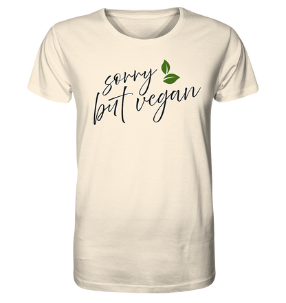Motiv "sorry but vegan" - unisex Bio T-Shirt