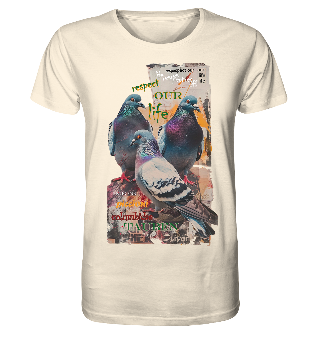 Motiv "respect our life - Tauben" - unisex Bio T-Shirt