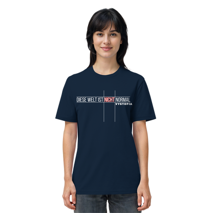 vegwear "Diese Welt ist nicht normal" - unisex Bio T-Shirt