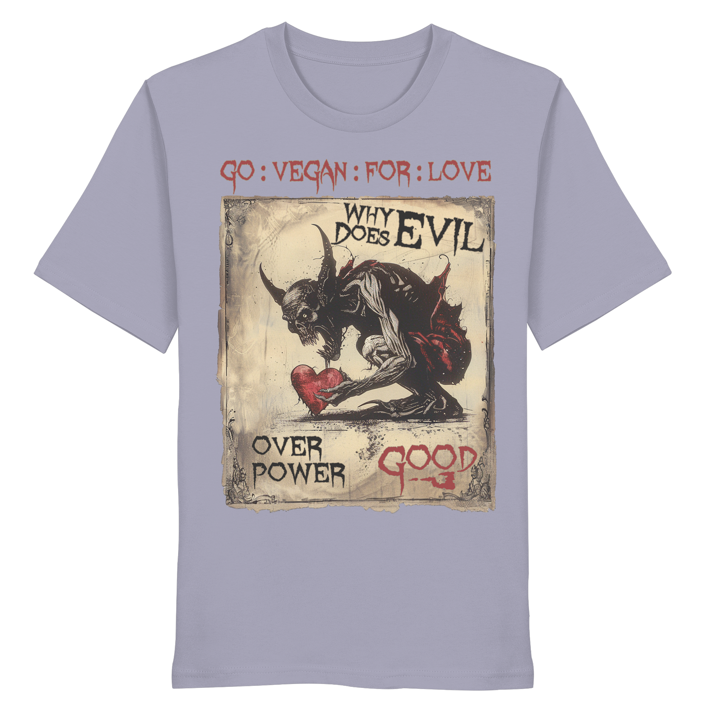 vegwear "why does evil" -unisex Bio T-Shirt