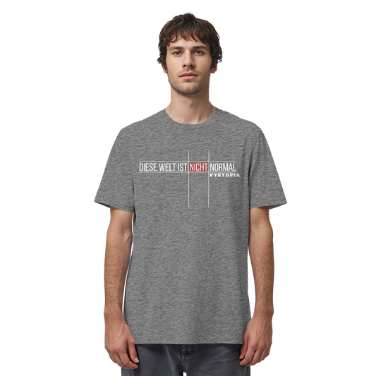 vegwear "Diese Welt ist nicht normal" - unisex Bio T-Shirt