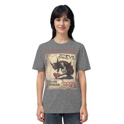vegwear "why does evil" -unisex Bio T-Shirt