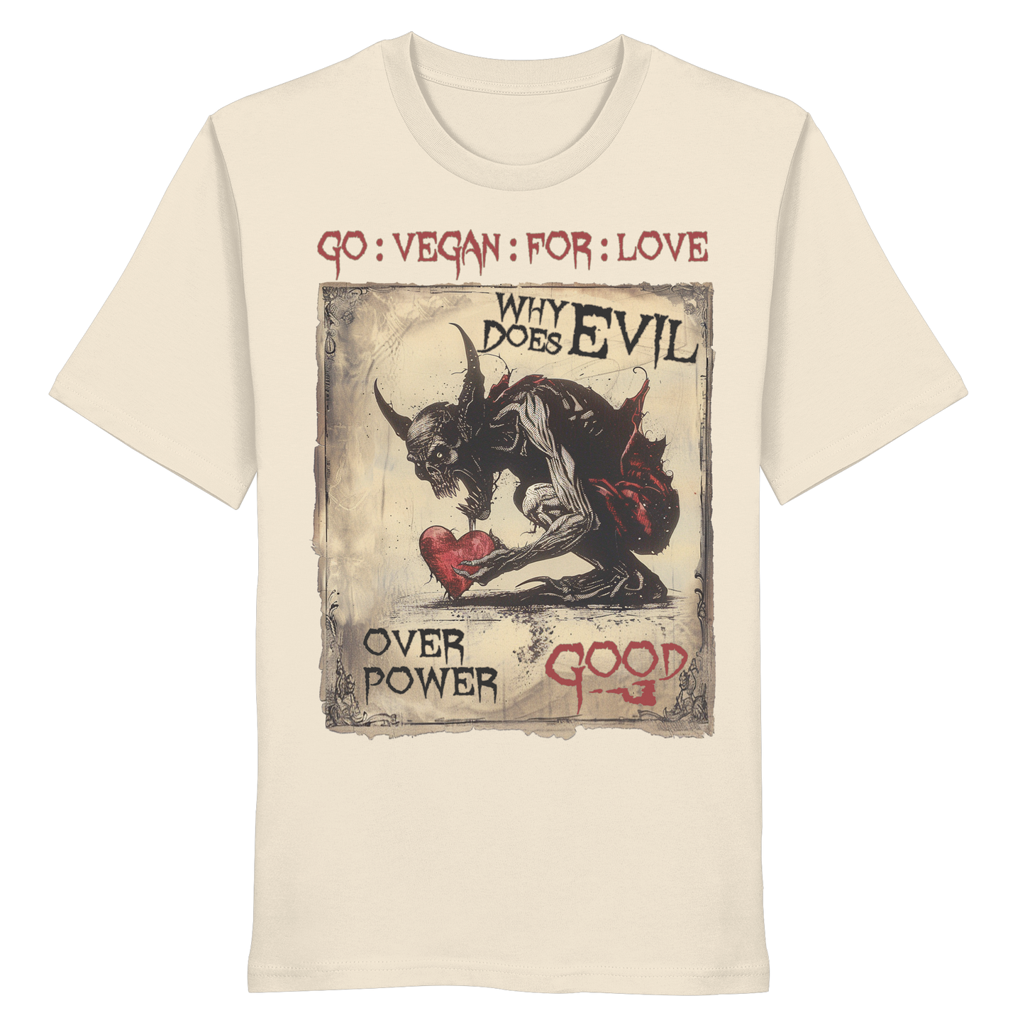 vegwear "why does evil" -unisex Bio T-Shirt