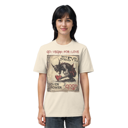 vegwear "why does evil" -unisex Bio T-Shirt