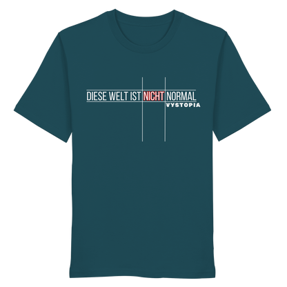 vegwear "Diese Welt ist nicht normal" - unisex Bio T-Shirt