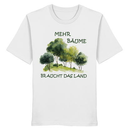 vegwear "mehr Bäume braucht das Land" - unisex Bio T-Shirt, vegan, fair, nachhaltig