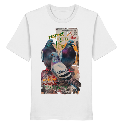 veganes unisex T-Shirt - "respect our life - Tauben" - Bio-Baumwolle - vegwear