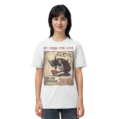 vegwear "why does evil" -unisex Bio T-Shirt