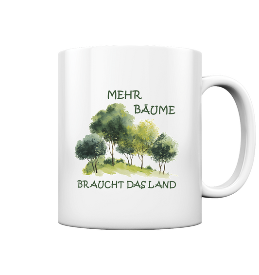 vegwear "mehr Bäume braucht das Land" - Tasse glossy