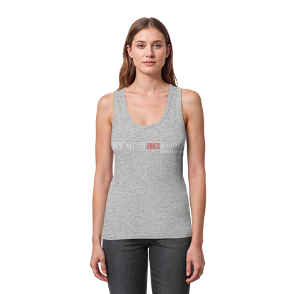 vegwear "Diese Welt ist nicht normal" - eng geschnittenes Damen Bio Tank Top