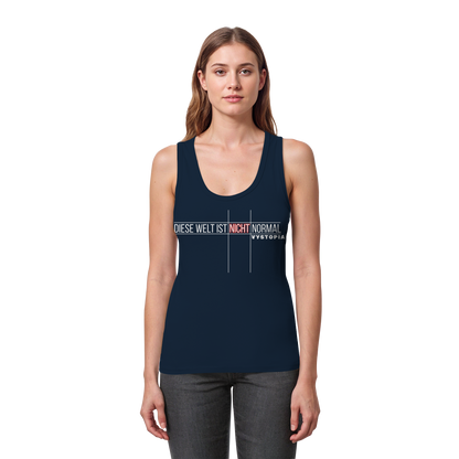 vegwear "Diese Welt ist nicht normal" - eng geschnittenes Damen Bio Tank Top