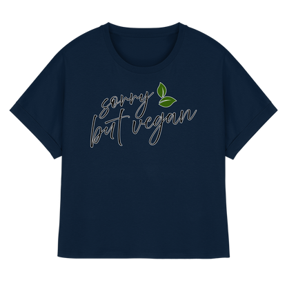 Motiv "sorry but vegan" - oversized Bio Damen T-Shirt