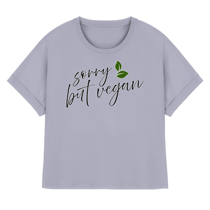 Motiv "sorry but vegan" - oversized Bio Damen T-Shirt