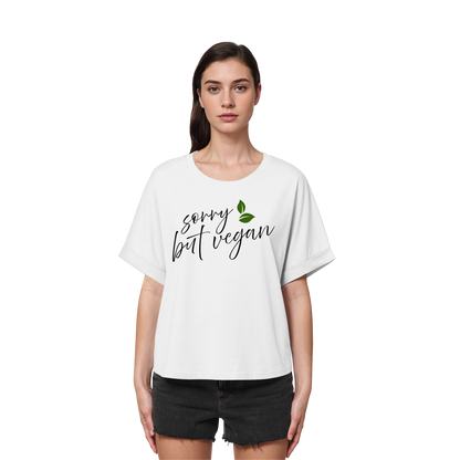 Motiv "sorry but vegan" - oversized Bio Damen T-Shirt